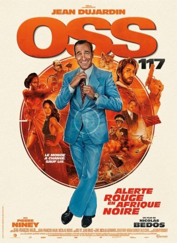 OSS 117 Alerte rouge en Afrique noire affiche film OSS 117 Alerte rouge en Afrique noire véo pinsaguel